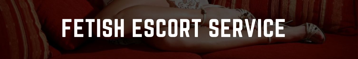 Fetish escort service in london